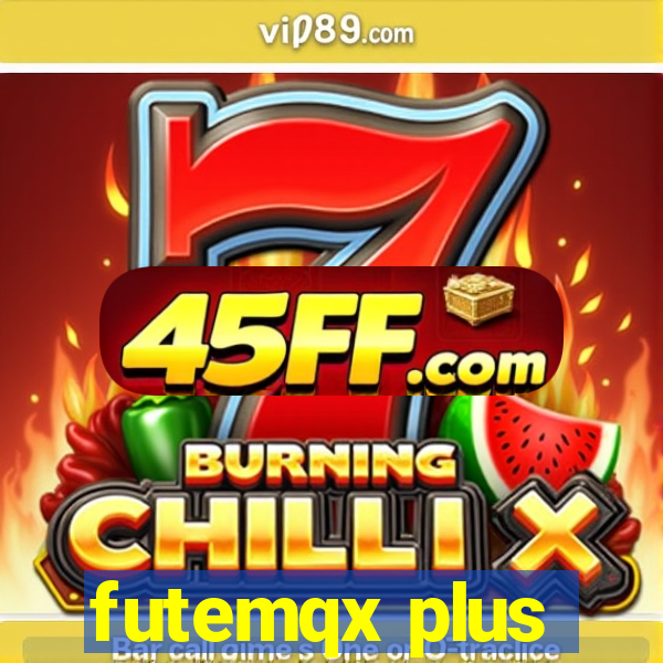 futemqx plus